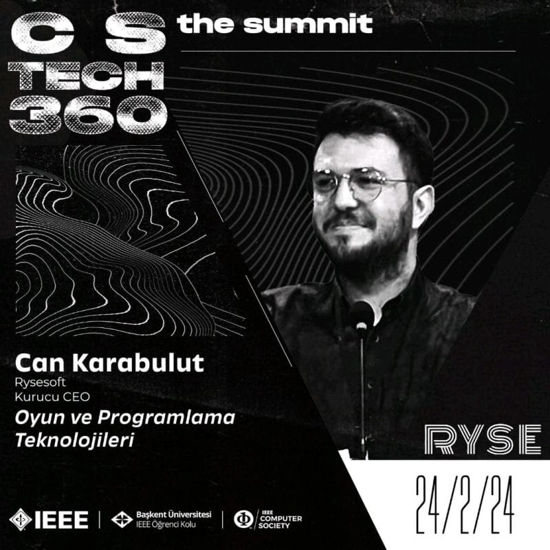 The CS Tech 360 poster of the IEEE Başkent Computer Society shows Can Karabulut as a speaker